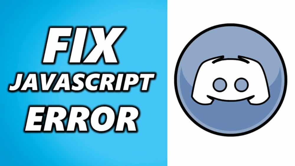 Fix A Discord Fatal Javascript Error